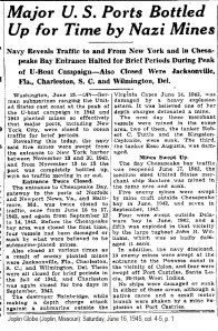 Article on the blockades of the Chesapeake Bay due to mines and the sinking of the Kingston Ceylonite. Although it was written 3 years after the events, it provides a great summary of the events the week my grandmother was in Norfolk.